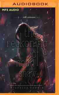 The Reckoning Of Noah Shaw by Michelle Hodkin
