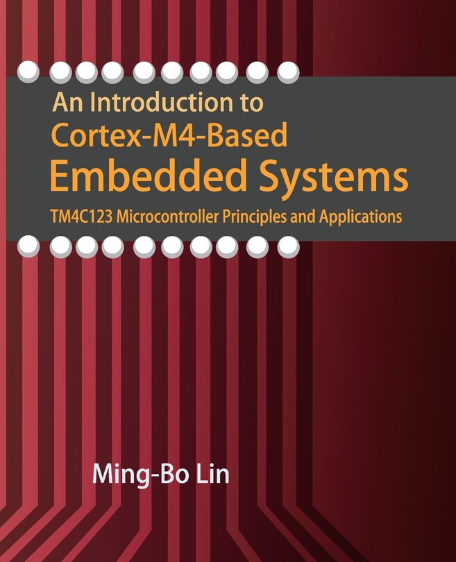 Couverture_An Introduction to Cortex-M4-Based Embedded Systems