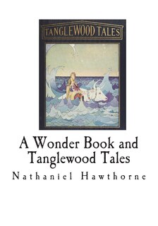 Front cover_A Wonder Book and Tanglewood Tales