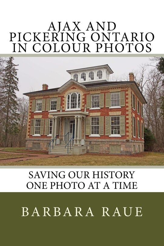 Front cover_Ajax and Pickering Ontario in Colour Photos