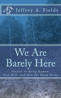 Front cover_We Are Barely Here