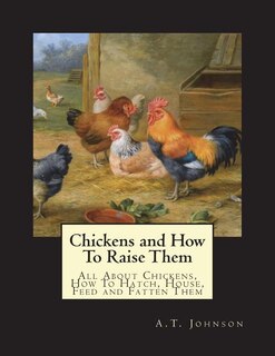 Couverture_Chickens and How To Raise Them