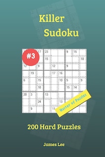 Front cover_Killer Sudoku Puzzles - 200 Hard 9x9 vol. 3