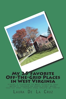 Couverture_My 25 Favorite Off-The-Grid Places in West Virginia