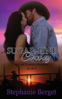 Front cover_Sugar Pine Cowboy