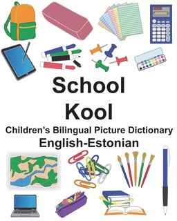 Couverture_English-Estonian School/Kool Children's Bilingual Picture Dictionary
