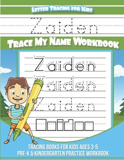 Front cover_Zaiden Letter Tracing for Kids Trace my Name Workbook