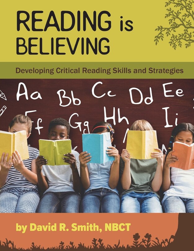 Reading Is Believing: Developing Critical Reading Skills and Strategies