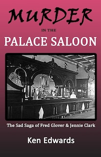 Front cover_Murder in the Palace Saloon