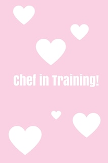Couverture_Chef In Training!