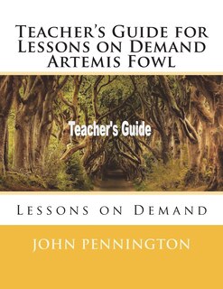 Front cover_Teacher's Guide for Lessons on Demand Artemis Fowl