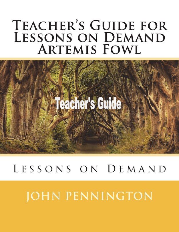 Front cover_Teacher's Guide for Lessons on Demand Artemis Fowl