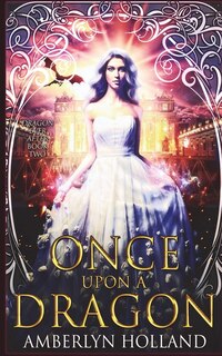 Front cover_Once Upon A Dragon