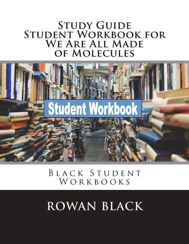 Couverture_Study Guide Student Workbook for We Are All Made of Molecules