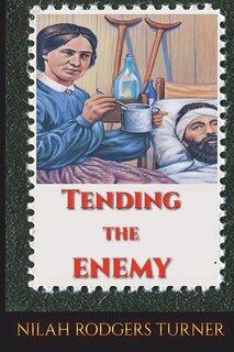 Couverture_Tending the Enemy
