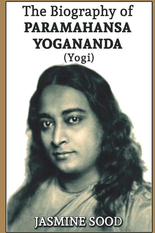 Front cover_The Biography of Paramahansa Yogananda (Yogi)