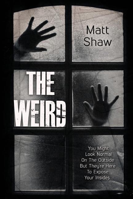 The Weird: A Supernatural Horror