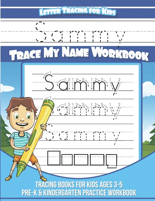 Couverture_Sammy Letter Tracing for Kids Trace my Name Workbook
