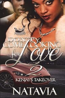 Front cover_Don't Come Looking for Love 2
