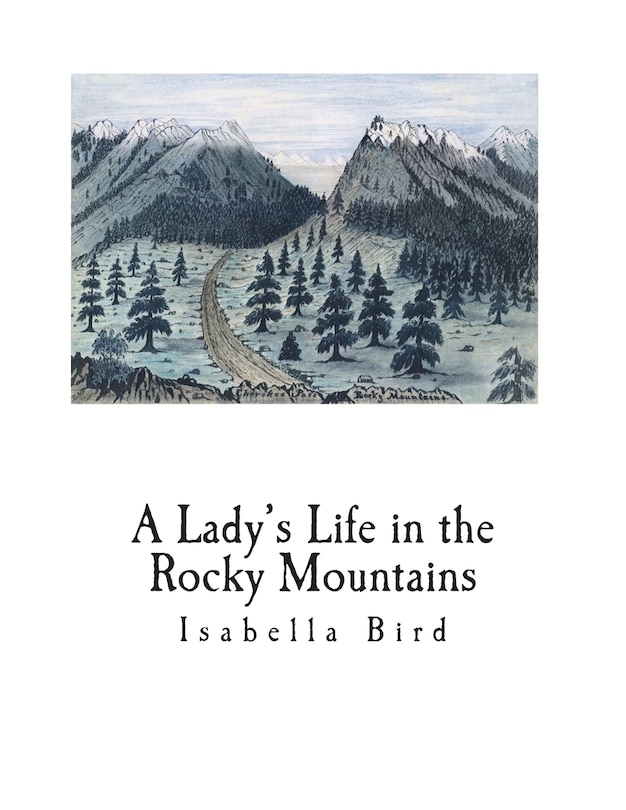 Front cover_A Lady's Life in the Rocky Mountains