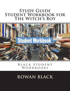 Front cover_Study Guide Student Workbook for The Witch's Boy