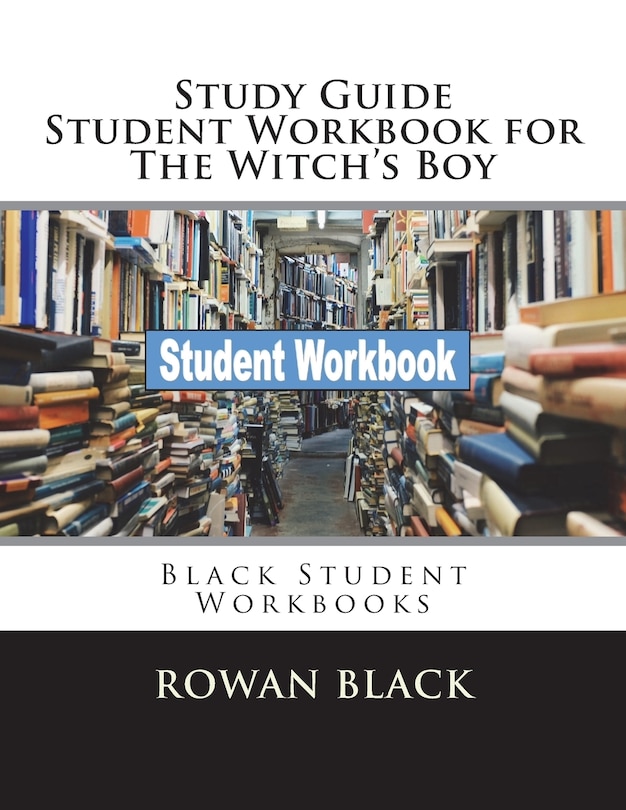 Front cover_Study Guide Student Workbook for The Witch's Boy