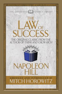 Front cover_The Law Of Success (condensed Classics)