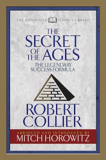 Couverture_The Secret Of The Ages (condensed Classics)
