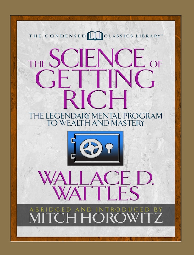 Front cover_The Science Of Getting Rich (condensed Classics)