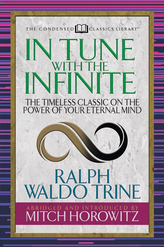 Front cover_In Tune With The Infinite (condensed Classics)