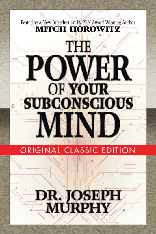 Couverture_The Power Of Your Subconscious Mind (original Classic Edition)