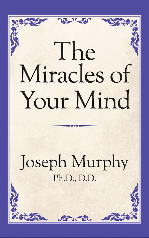 Front cover_The Miracles Of Your Mind