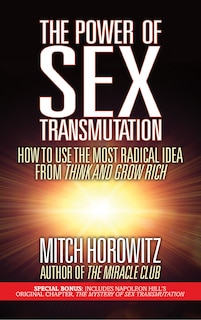 Front cover_The Power Of Sex Transmutation