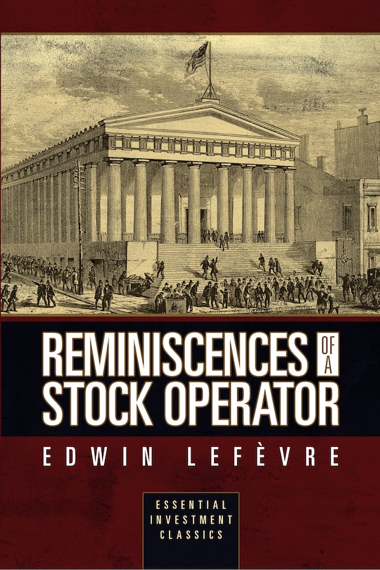 Couverture_Reminiscences Of A Stock Operator (essential Investment Classics)