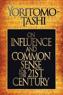 Front cover_On Influence And Common Sense For The 21st Century
