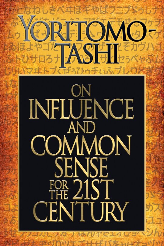 Front cover_On Influence And Common Sense For The 21st Century