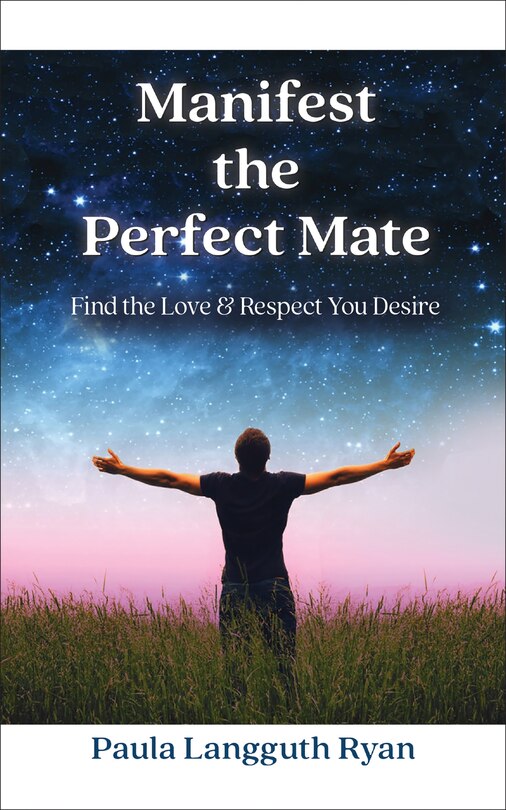 Front cover_Manifest The Perfect Mate