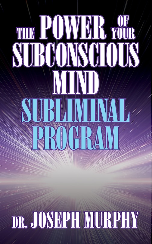 Front cover_The Power Of Your Subconscious Mind Subliminal Program