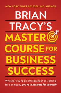 Front cover_Brian Tracy's Master Course For Business Success