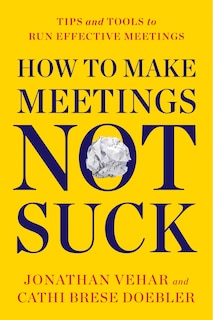 Front cover_How to Make Meetings Not Suck