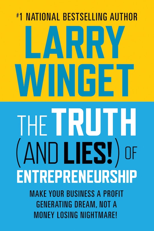 Front cover_The Truth (And Lies!) Of Entrepreneurship