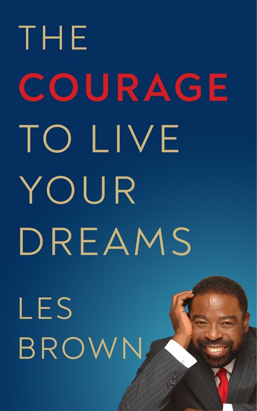 Couverture_The Courage To Live Your Dreams