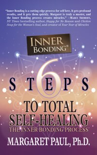 Front cover_6 Steps To Total Self-healing