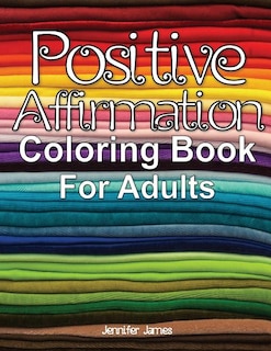 Couverture_Positive Affirmation Coloring Book For Adults