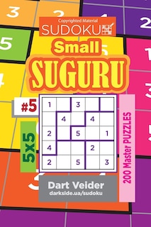 Front cover_Sudoku Small Suguru - 200 Master Puzzles 5x5 (Volume 5)