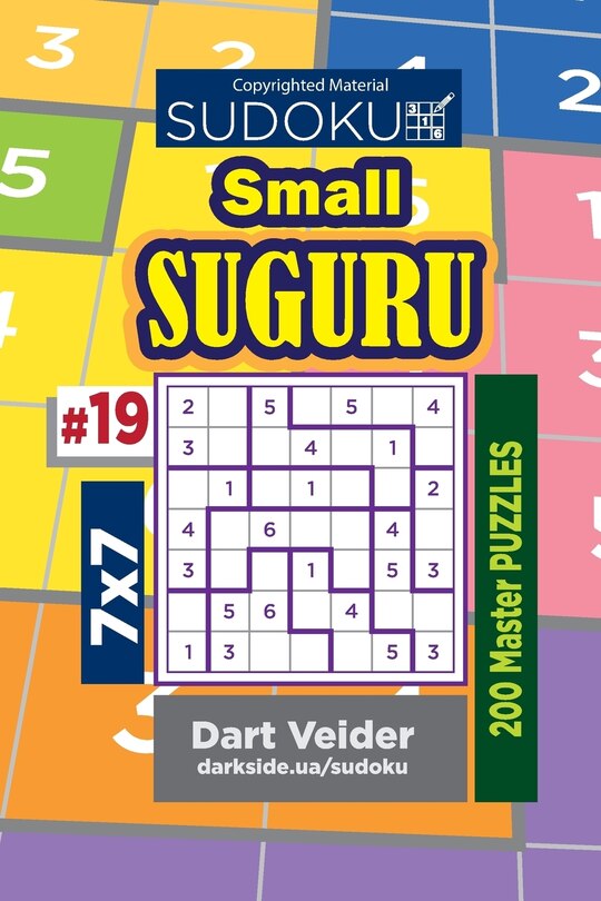 Front cover_Sudoku Small Suguru - 200 Master Puzzles 7x7 (Volume 19)