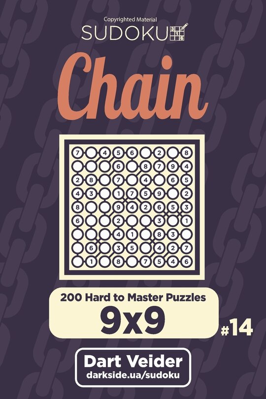 Couverture_Chain Sudoku - 200 Hard to Master Puzzles 9x9 (Volume 14)