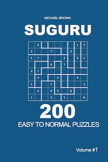 Couverture_Suguru - 200 Easy to Normal Puzzles 9x9 (Volume 1)
