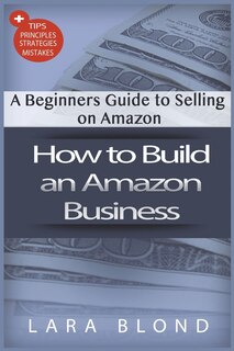 Couverture_How to Build an Amazon Business