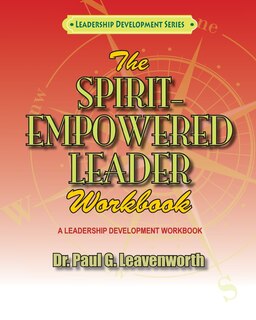 Front cover_The Spirit-Empowered Leader Workbook